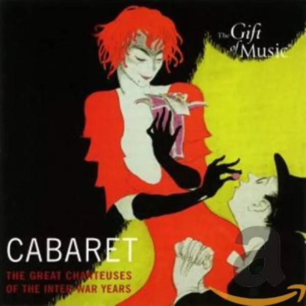 Cabaret; The Great Chanteuses of the inter-war years Edith Piaf 2007 New CD