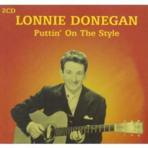 Puttin' On the Style Lonnie Donegan 2006 CD Top-quality Free UK shipping