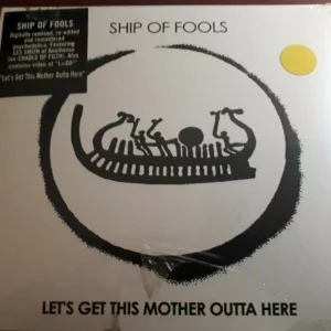 Let's Get This Mother Outta Here Ship Of Fools 2002 CD Top-quality