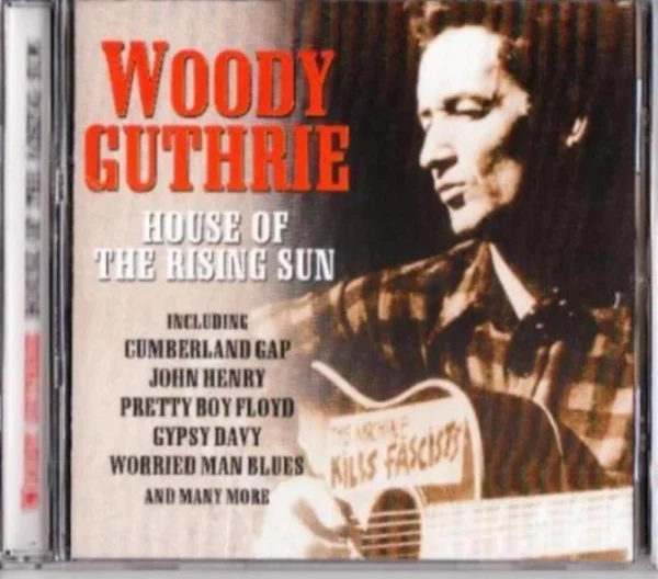 House of the Rising Sun Woody Guthrie 2001 CD Top-quality Free UK shipping