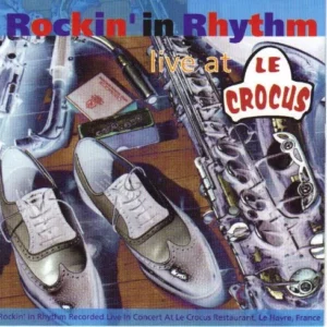 Live at Le Crocus Rockin' in Rhythm CD Top-quality Free UK shipping