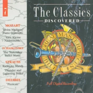 The Classics Discovered 7 Mozart, Tchaikovsky, Strauss, Delibes 1950 CD