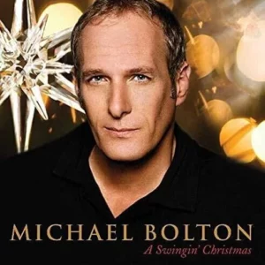 A Swingin Christmas Michael Bolton 2007 CD Top-quality Free UK shipping