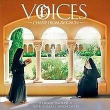 Voices: Chant From Avignon The Benedictine Nuns Of Notre-Dame De L'Annonciation