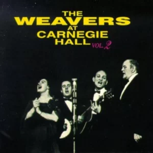 At Carnegie Hall 2 The Weavers 1989 CD Top-quality Free UK shipping