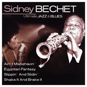 Ultimate Jazz & Blues Sidney Bechet 2004 CD Top-quality Free UK shipping