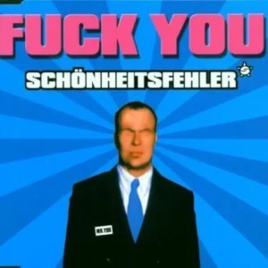 Fuck You Schönheitsfehler 2000 CD Top-quality Free UK shipping