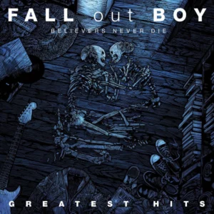 Believers Never Die: Greatest Hits FALL OUT BOY 2009 CD Top-quality