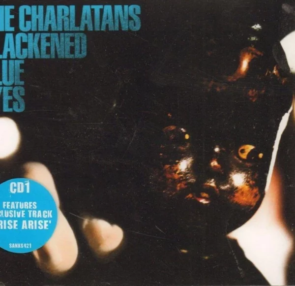 Blackened Blue Eyes The Charlatans 2006 CD Top-quality Free UK shipping