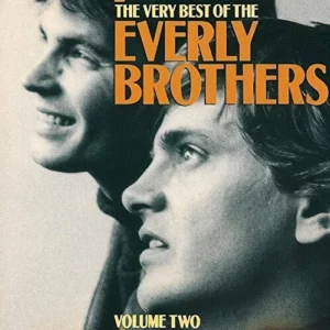 The Very Best of the Everly Brothers, Volume Two The Everly Brothers 1990 CD