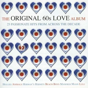 The Original 60's Love Album Various 2005 CD Top-quality Free UK shipping