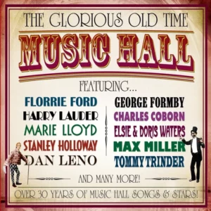 The Glorious Old Time Music Hall Various Artists 2012 CD Top-quality