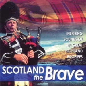 Scotland the Brave Various Artists 2012 New CD Top-quality Free UK shipping