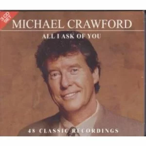 All I Ask Of You Michael Crawford CD Top-quality Free UK shipping