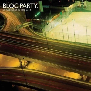 A Weekend in the City Bloc Party 2007 CD Top-quality Free UK shipping