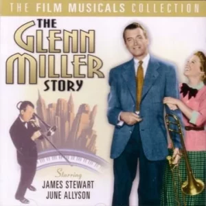 Film Musicals Collection, The: The Glenn Miller Story Various Artists 2005 CD