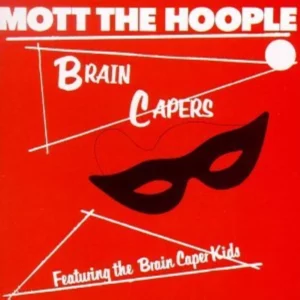 Brain Capers Mott The Hoople CD Top-quality Free UK shipping