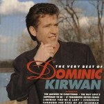 The Best of Dominic Kirwan Dominic Kirwan 1996 CD Top-quality Free UK shipping