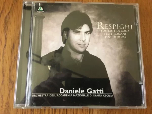 Respighi Fontane di Roma Fete Romante Pini Di Rpma Daniele Gatti 1997 CD