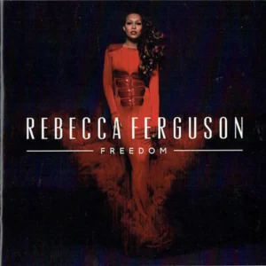 Freedom Rebecca Ferguson 2013 CD Top-quality Free UK shipping