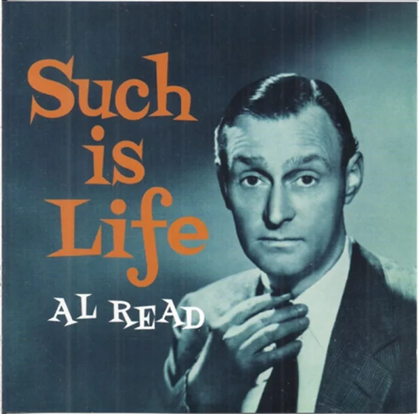 Such Is Life, Al Read, Good CD Al Read 2011 CD Top-quality Free UK shipping