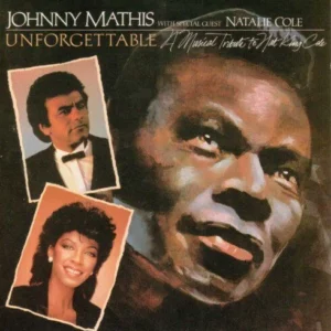 Unforgettable - A Tribute to Nat King Cole Johnny Mathis & Natalie Cole 1983 CD