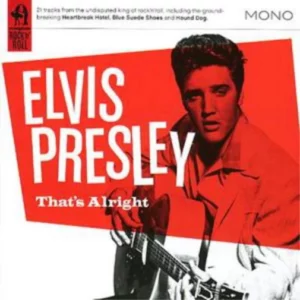 That's Alright Elvis Presley 2007 CD Top-quality Free UK shipping