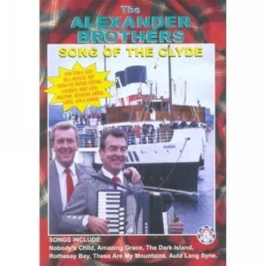 The Alexander Brothers - Song of the Clyde The Alexander Brothers 2006 DVD