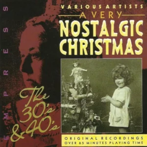 A Very Nostalgic Christmas: The 30's & 40's Various Artists 1994 CD Top-quality