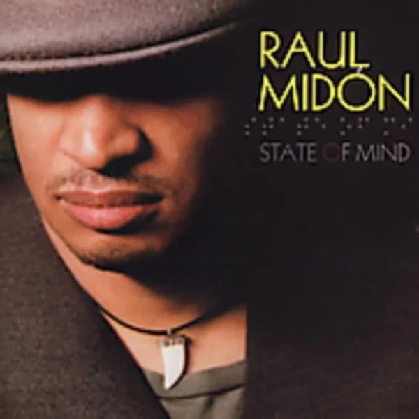 State Of Mind Raul Midon 2005 CD Top-quality Free UK shipping