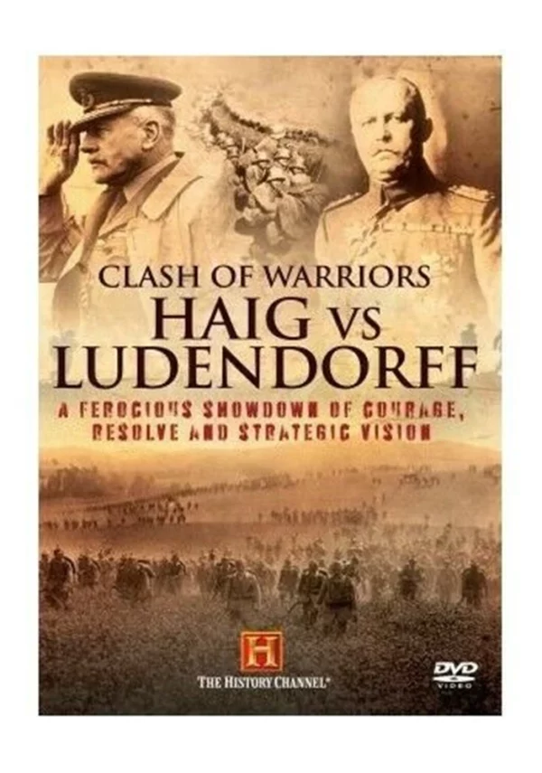 Haig vs Ludendorff - Clash Of Warriors. 2009 DVD Top-quality Free UK shipping