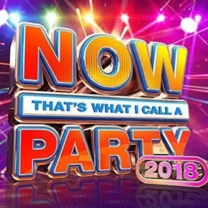 Now That's What I Call A Party 2018 Various Artists 2017 CD Top-quality