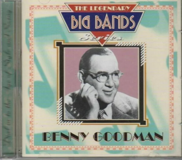 Benny Goodman: THE LEGENDARY BIG BAND SERIES Benny Goodman 2000 CD Top-quality