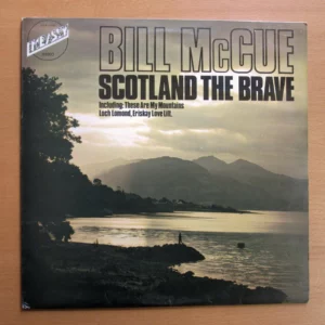 Bill McCue ‎– Scotland The Brave EMB 31038 Bill McCue 1973 Records Top-quality