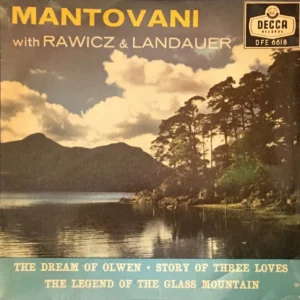 The legend of the glass mountain / Story of three lovers DFE 6618 Mantovani 1958