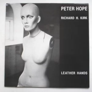 Leather Hands DVR 15 Peter Hope & RH Kirk 1985 Records Top-quality