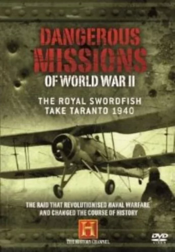 Dangerous Missions of World War II: The Royal Swordfish Take Taranto 1940 DVD