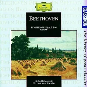 Symphonies Nos. 5 & 6/Pastoral Bethoven Berlin Philharmonic Herbert von Karjan