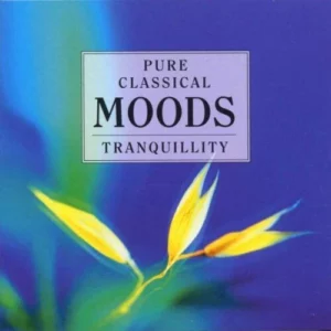 Pure Classical Moods: Tranquillity Various 1997 CD Top-quality Free UK shipping