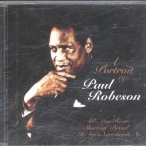 A Portrait Of Paul Robeson Paul Robeson 2003 CD Top-quality Free UK shipping