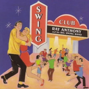 Swing Club Ray Anthony 1999 CD Top-quality Free UK shipping