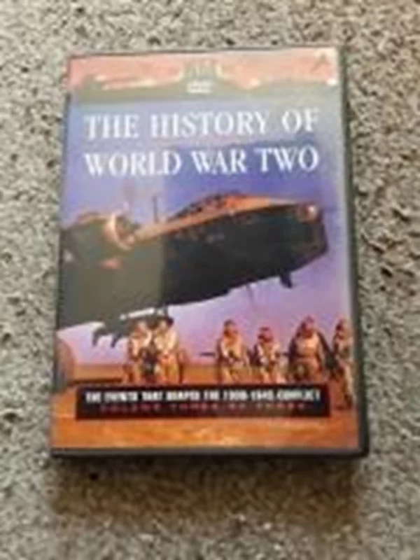 The History Of World War 2 - The Events That Shaped The 1939-1945 Conflict 2002