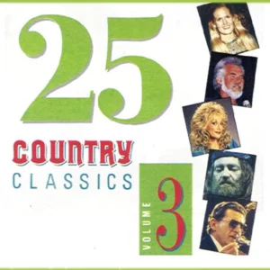 Various - 25 Country Classics: Volume 3 Various unknow CD Top-quality