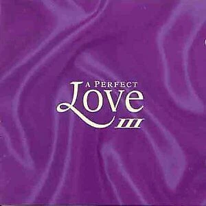 A Perfect Love Vol.3 Various Artists 2000 CD Top-quality Free UK shipping