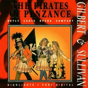 The Pirates of Penzance Gilbert & Sullivan 1994 CD Top-quality Free UK shipping