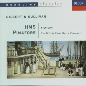 HMS Pinafor Gilbert Sullivan 1992 CD Top-quality Free UK shipping