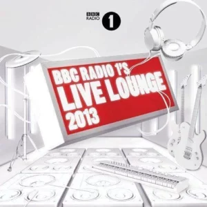 Bbc Radio 1'S Live Lounge 2013 Various 2013 CD Top-quality Free UK shipping