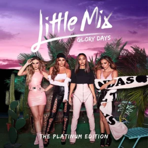 Glory Days: The Platinum Edition Little Mix 2017 CD Top-quality