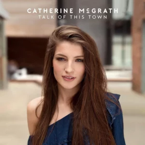 Talk of This Town Catherine McGrath 2018 CD Top-quality Free UK shipping