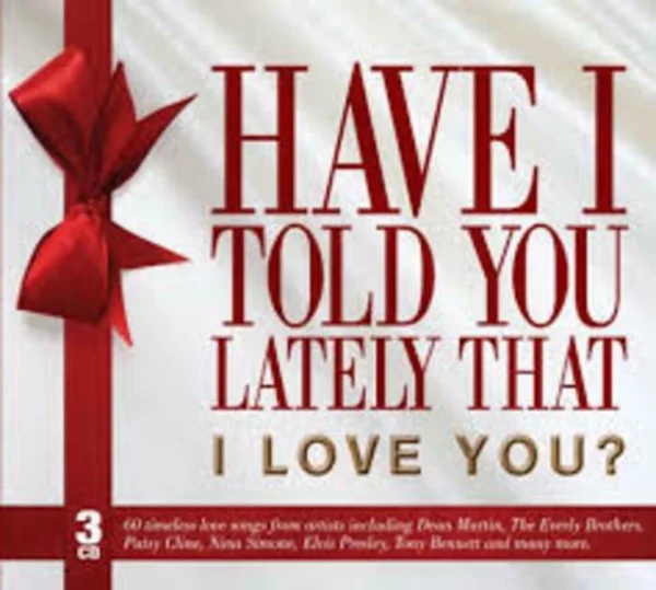 Have I Told You Lately That I Love You Various Artists 2012 CD Top-quality